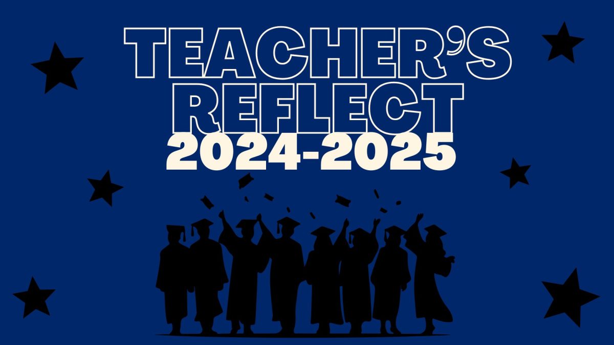 Teacher Reflection: 
2024-2025